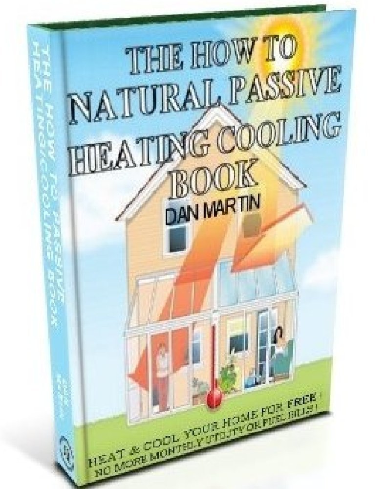 Using Natural passive Heating and Cooling in your Home